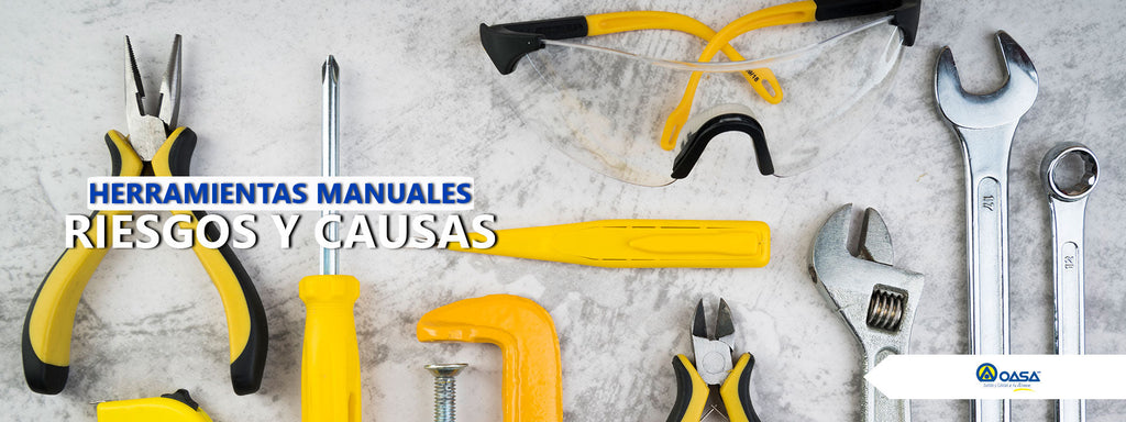 Herramientas manuales, riesgos y causas